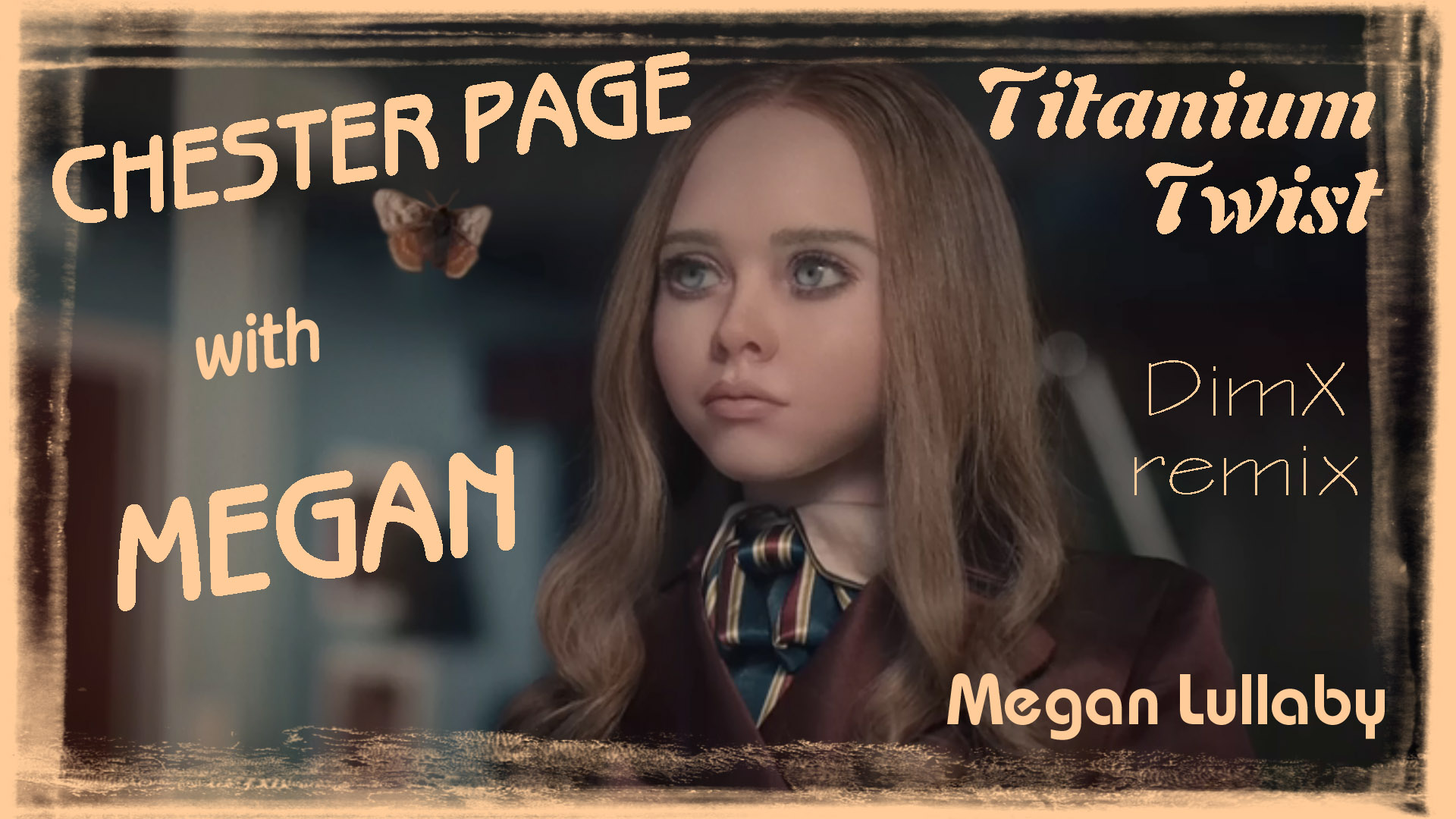 CHESTER PAGE With MEGAN - Titanium Twist (Creepy Lullaby From Megan) (DimX-mp Remix)