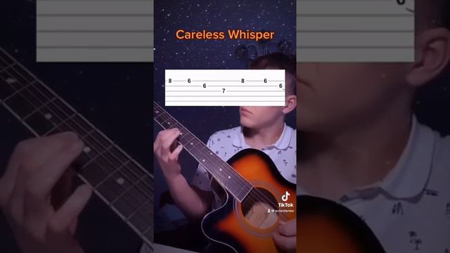 CARELESS WHISPER СОЛО ТАБЫ ГИТАРА