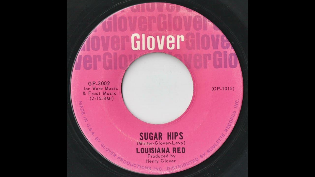 Louisiana Red – Sugar Hips 1964