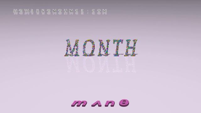month - pronunciation + Examples in sentences and phrases