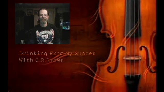 Drinking From My Saucer 1