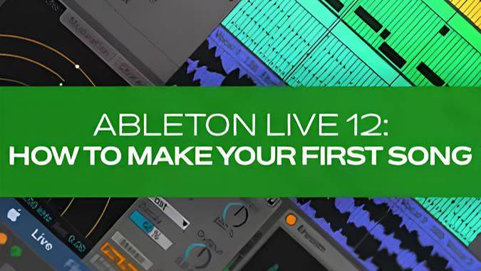 Groove3 Ableton Live 12 How to Make Your First Song