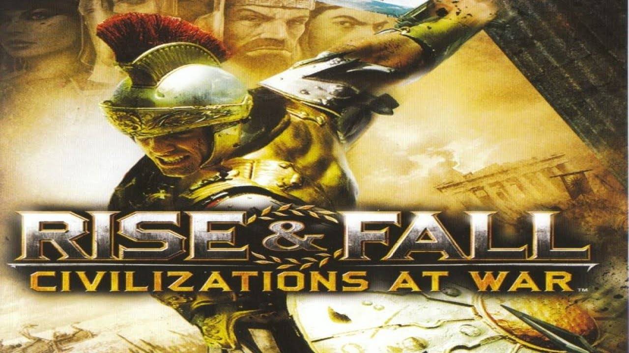 Прохождение Full HD Rise &amp; Fall: Civilizations At War (2006)