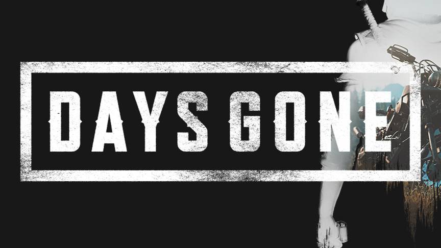 Days Gone • Дни миновали •