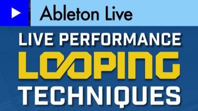 Ask Video 408 Ableton Live Performance Looping Techniques