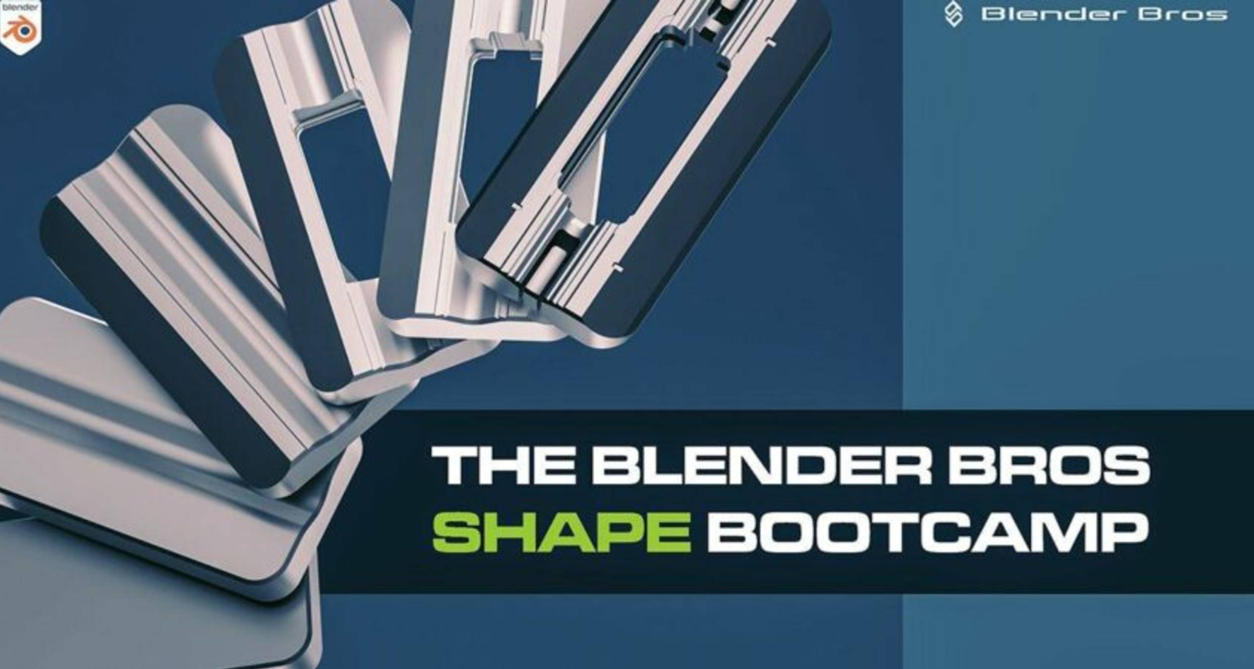 Blender Bros - The Shape Bootcamp