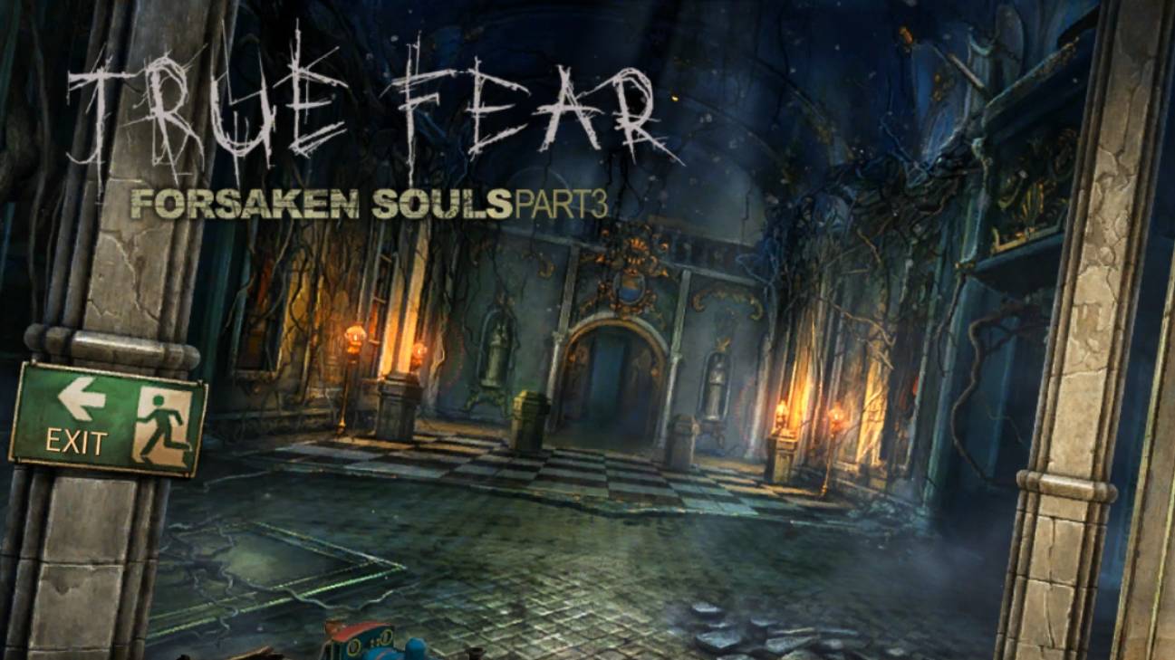 True Fear Forsaken Souls Part 3