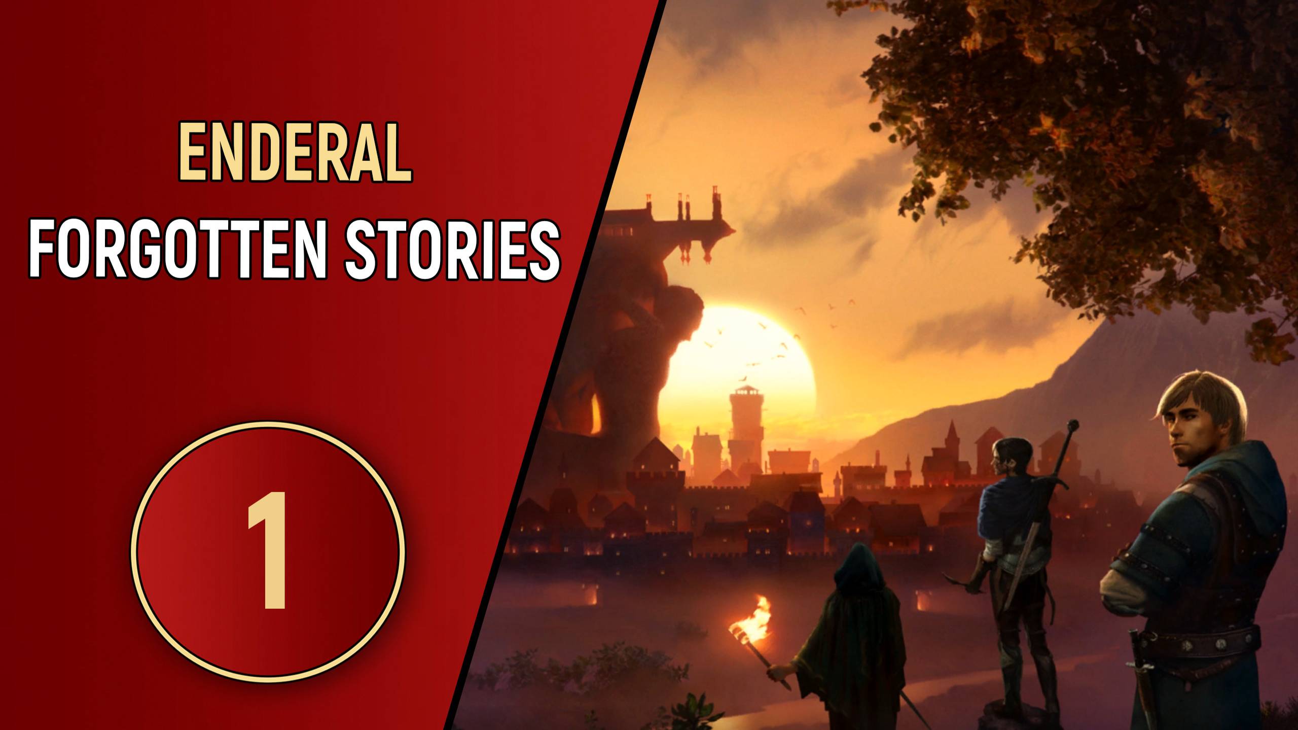 ПРОХОЖДЕНИЕ - ENDERAL FORGOTTEN STORIES