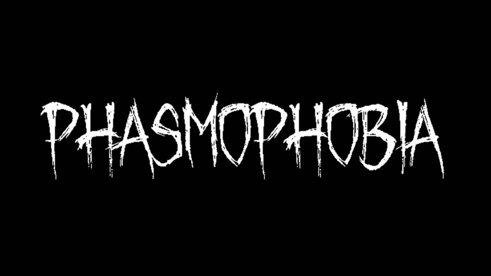 Phasmophobia.