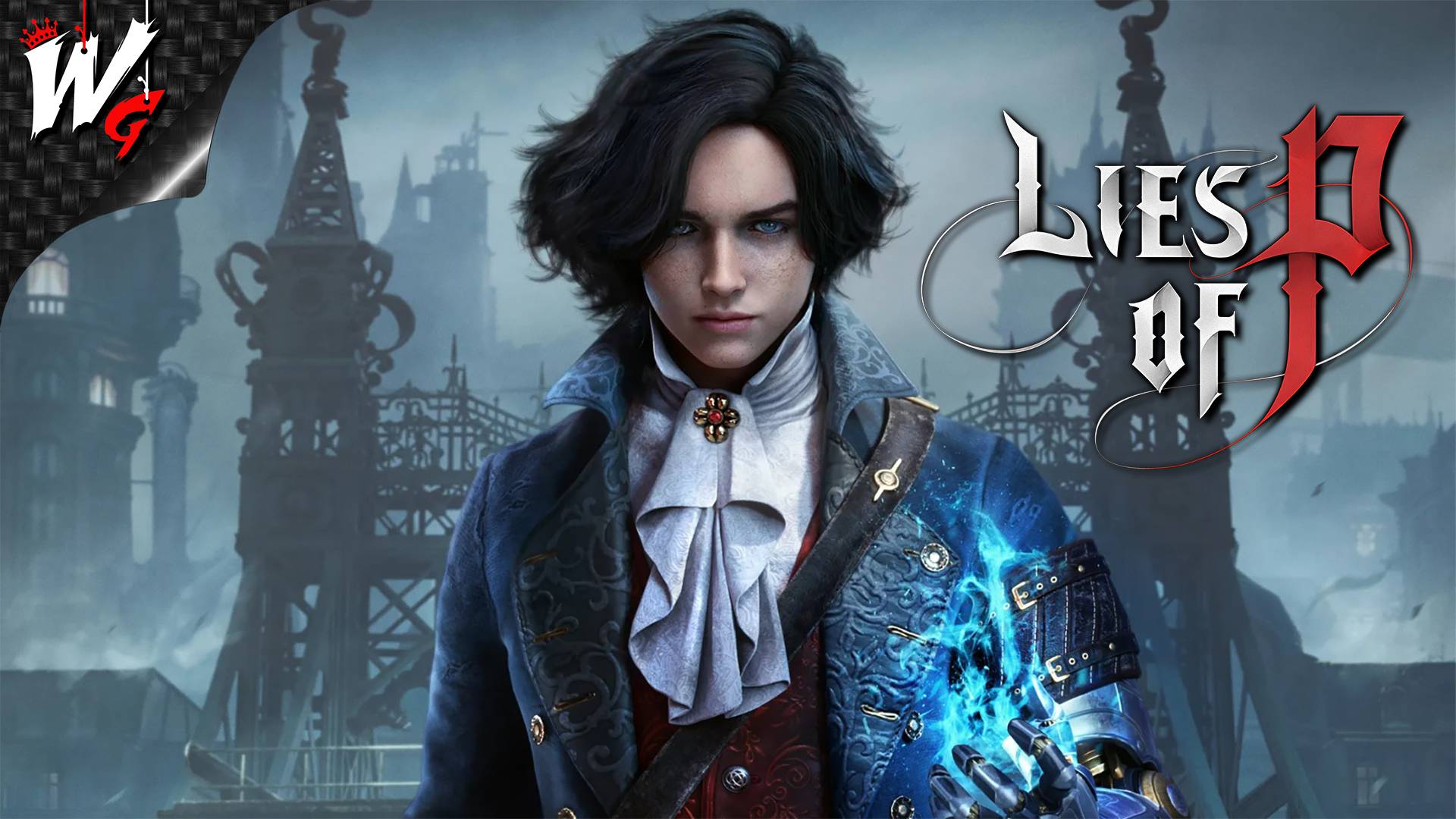 Lies of P (Лож Пи) Прохождение на Русском [PС]