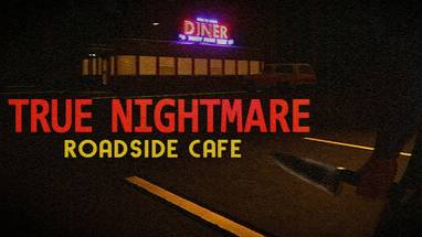 True Nightmare - Roadside Сafe