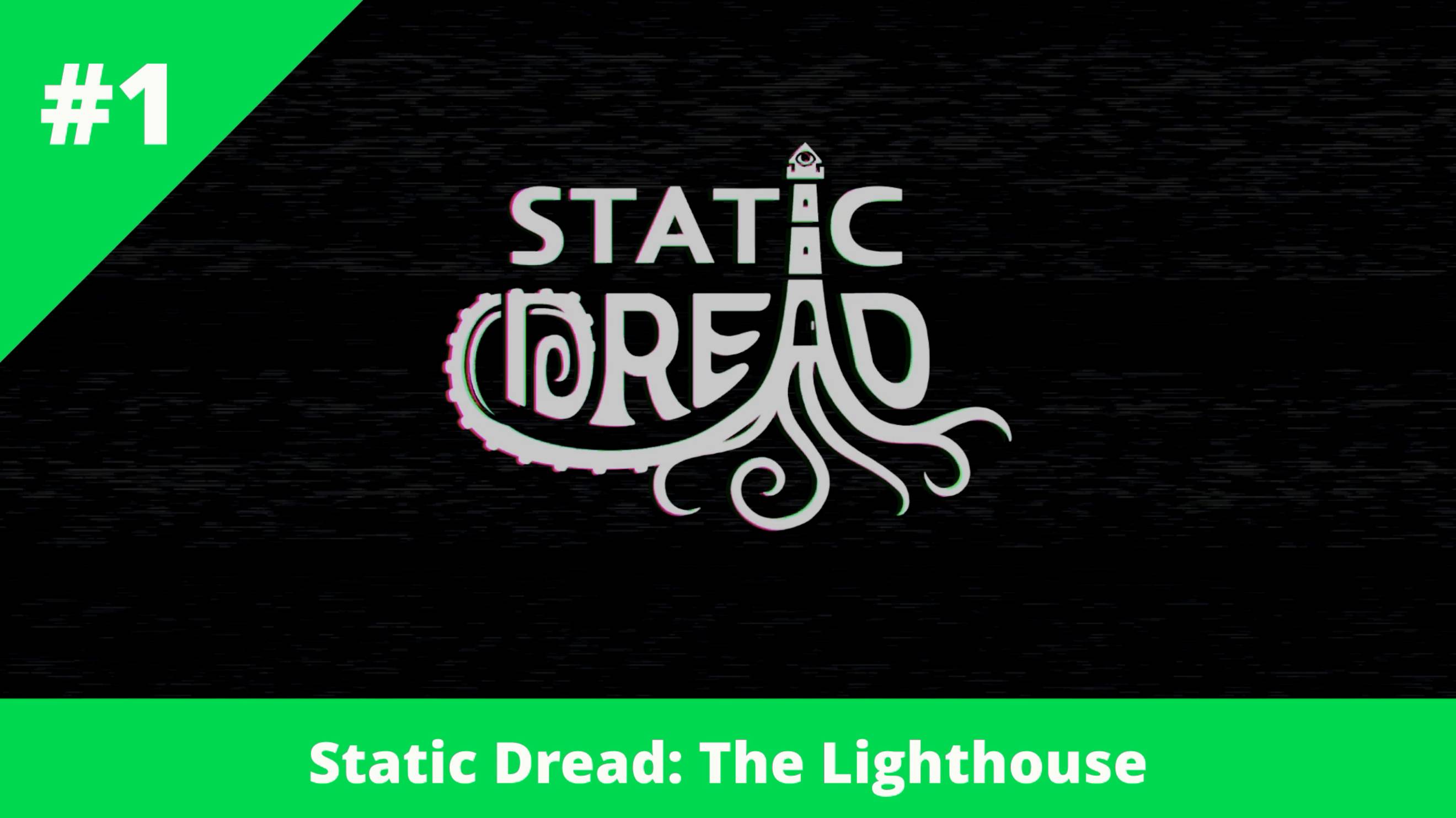 Static Dread: The Lighthouse. Полное прохождение