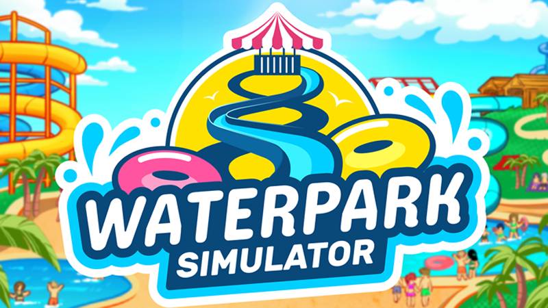 Waterpark Simulator