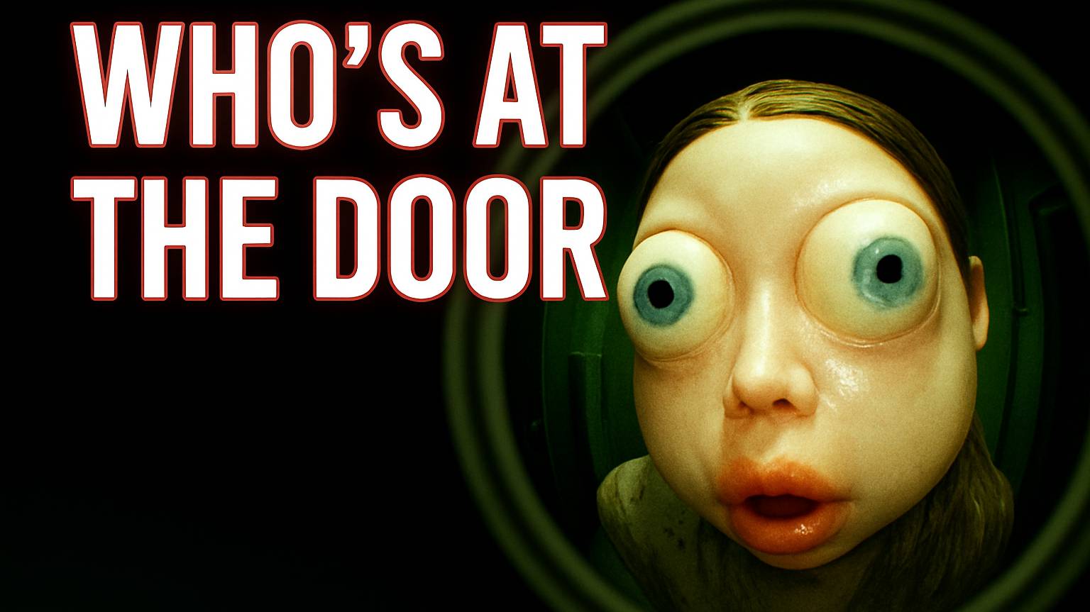 Who′s at the Door?