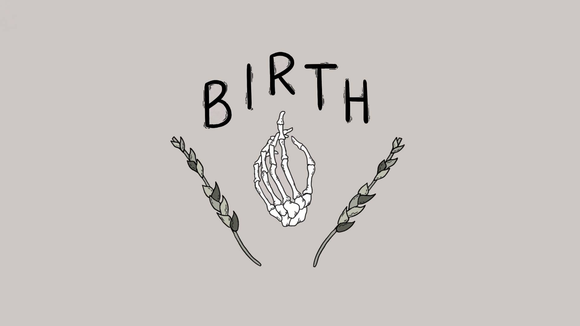 BIRTH