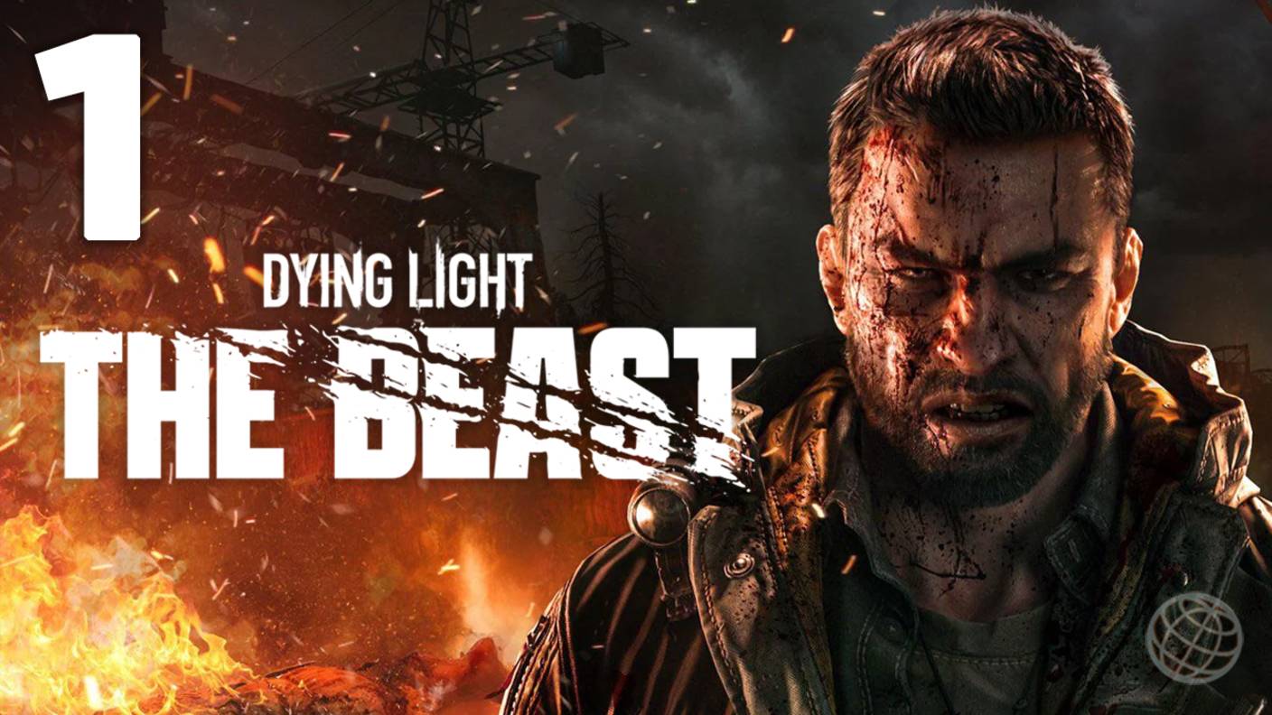 Dying Light The Beast