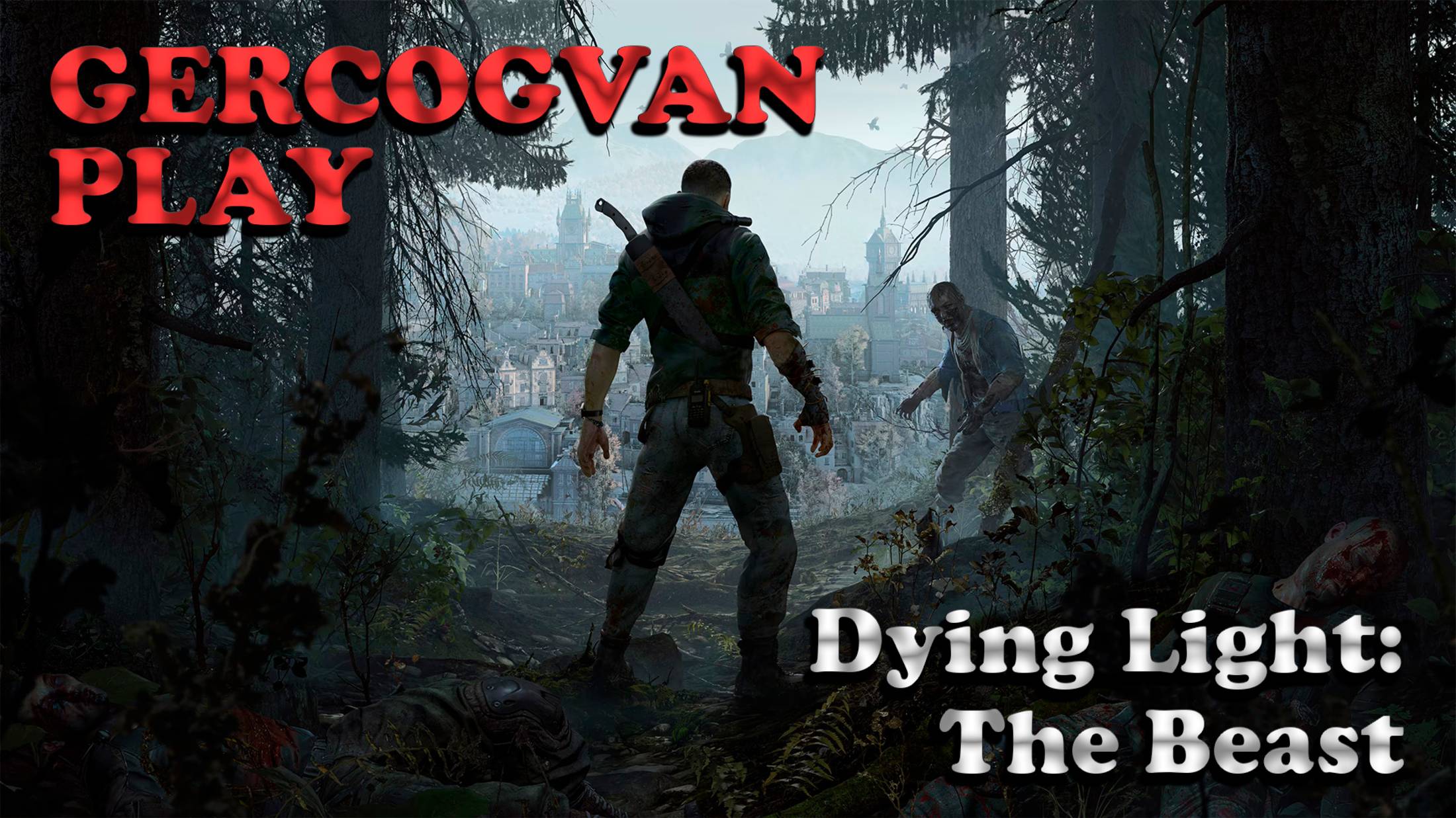 Прохождение Dying Light: The Beast \ Приколы в играх \ Смешная озвучка \ На русском