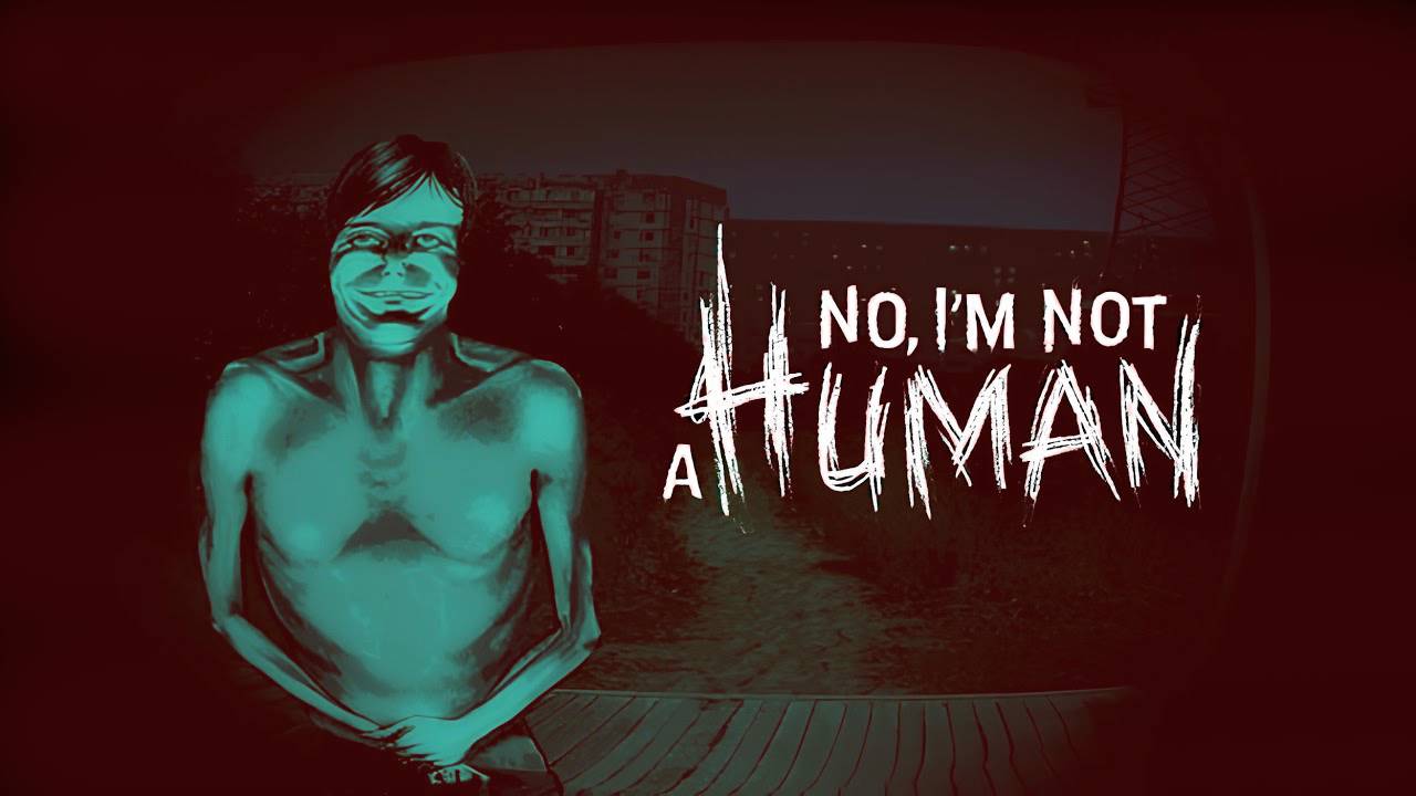 No, I’m not a Human