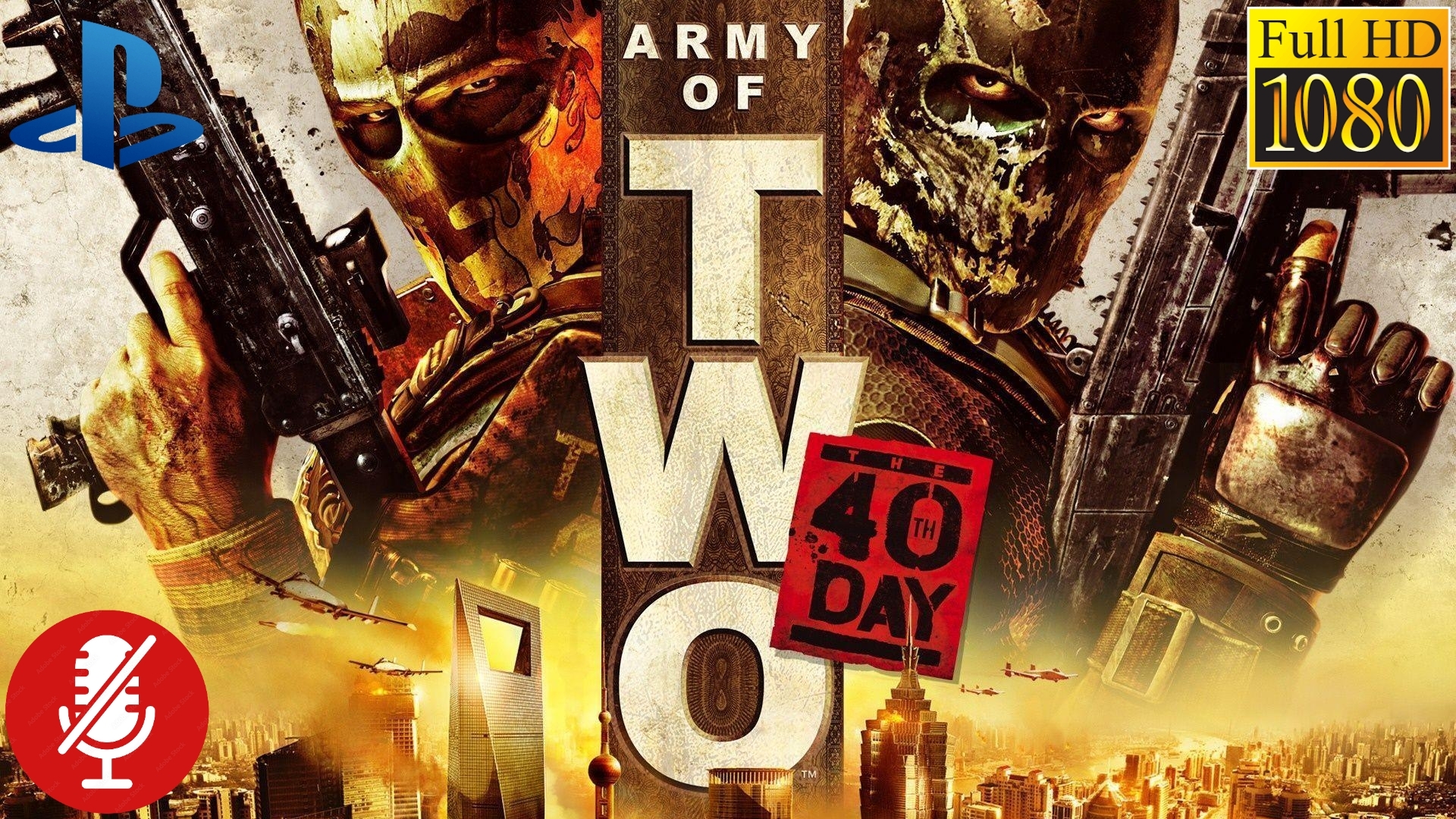 Прохождение Army of Two: The 40th Day