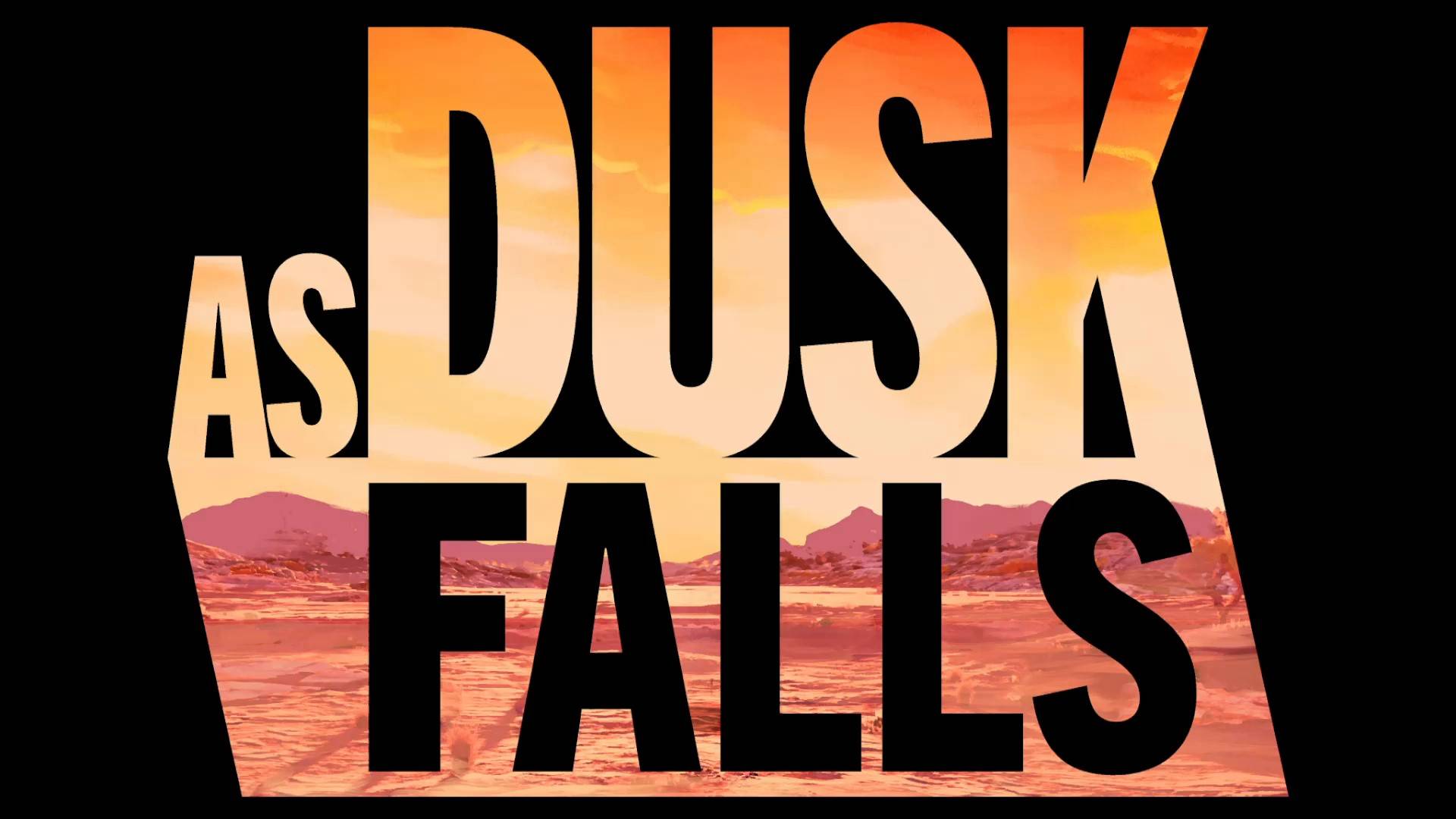 As Dusk Falls