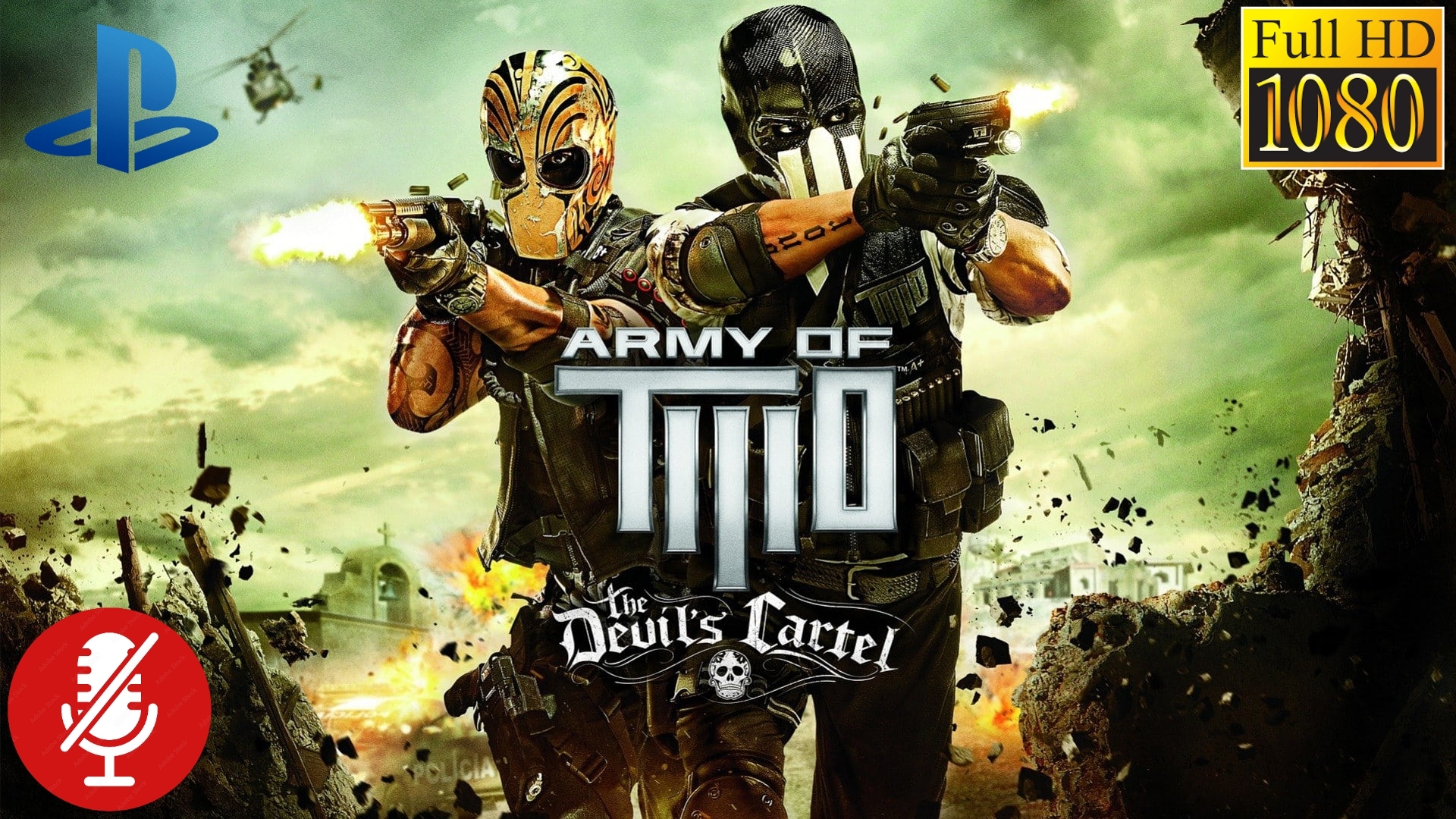 Прохождение Army of Two: The Devil′s Cartel