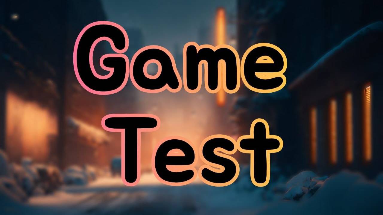 GAME TEST