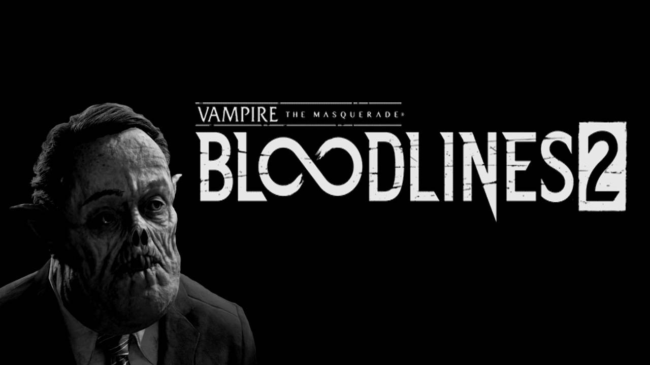 Вампиры: Маскарад - Родословные 2 | Vampire: The Masquerade - Bloodlines 2
