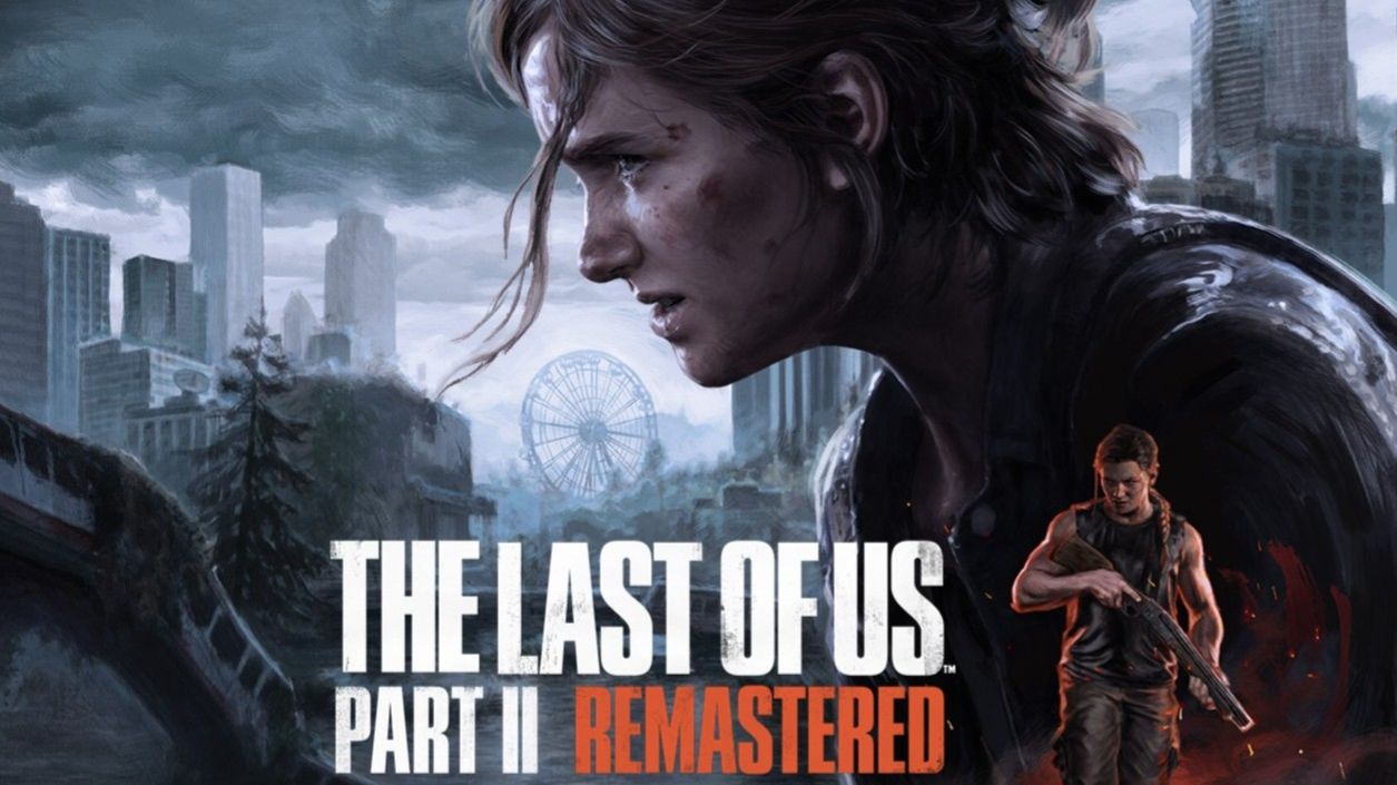 The Last of Us Part 2 Remastered