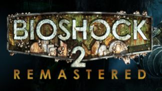 BioShock 2 Remastered