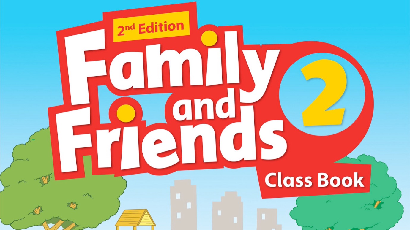 FAMILY AND FRIENDS 2 second edition