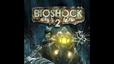 Bioshock 2