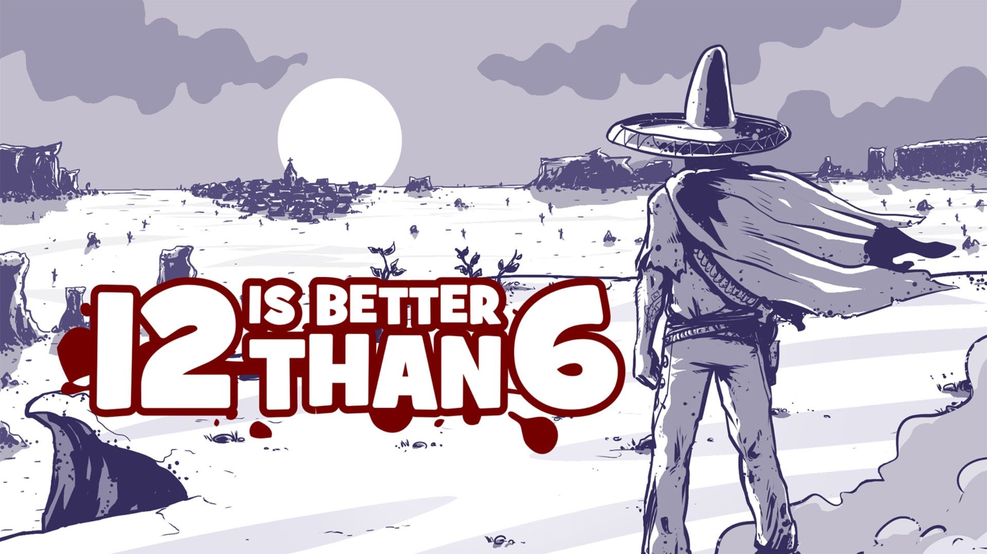12 is Better Than 6 (20 November 2015)