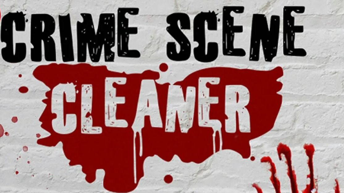 Crime Scene Cleaner
