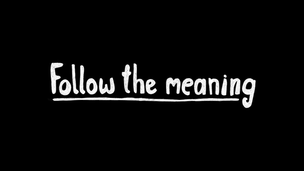 Follow the meaning (2024) ✔️