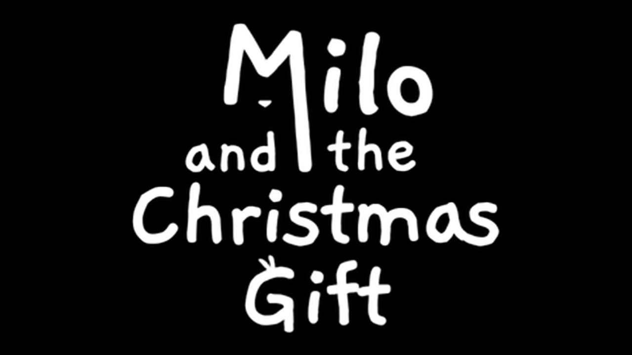 Milo and the Christmas Gift (2023) ✔️