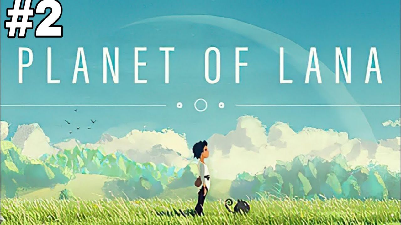 Planet of Lana - прохождение со всеми святилищами