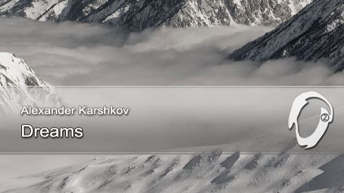Alexander Karshkov - Dreams