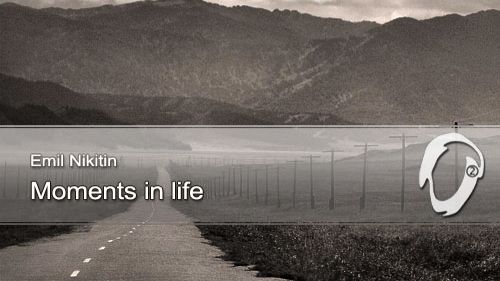 Emil Nikitin - Moments in Life