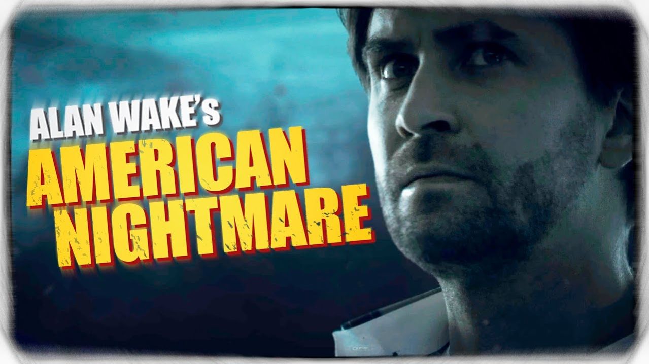 Alan Wake’s American Nightmare