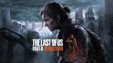 The Last of Us - Part II Remastered