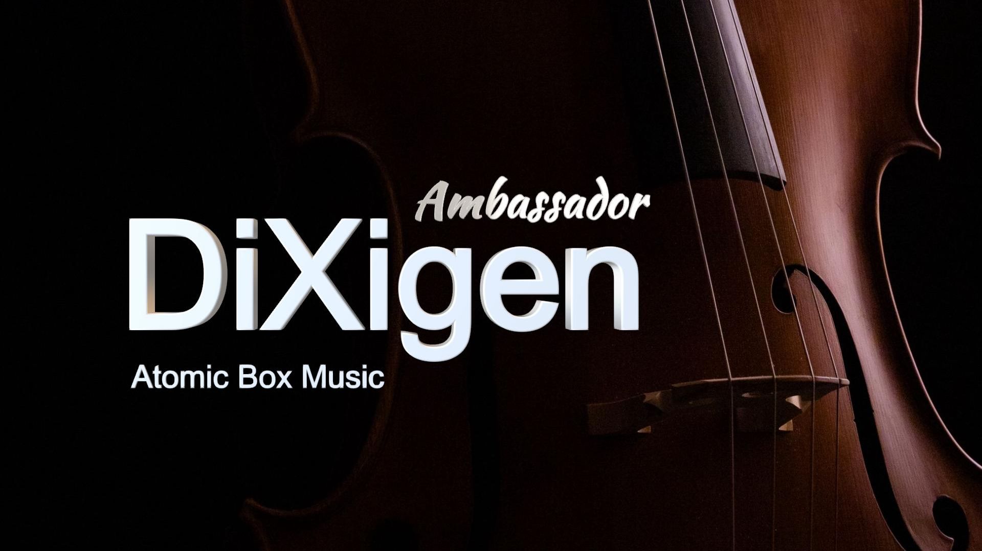 Ambassador - Atomic Box Music - DiXigen 2026