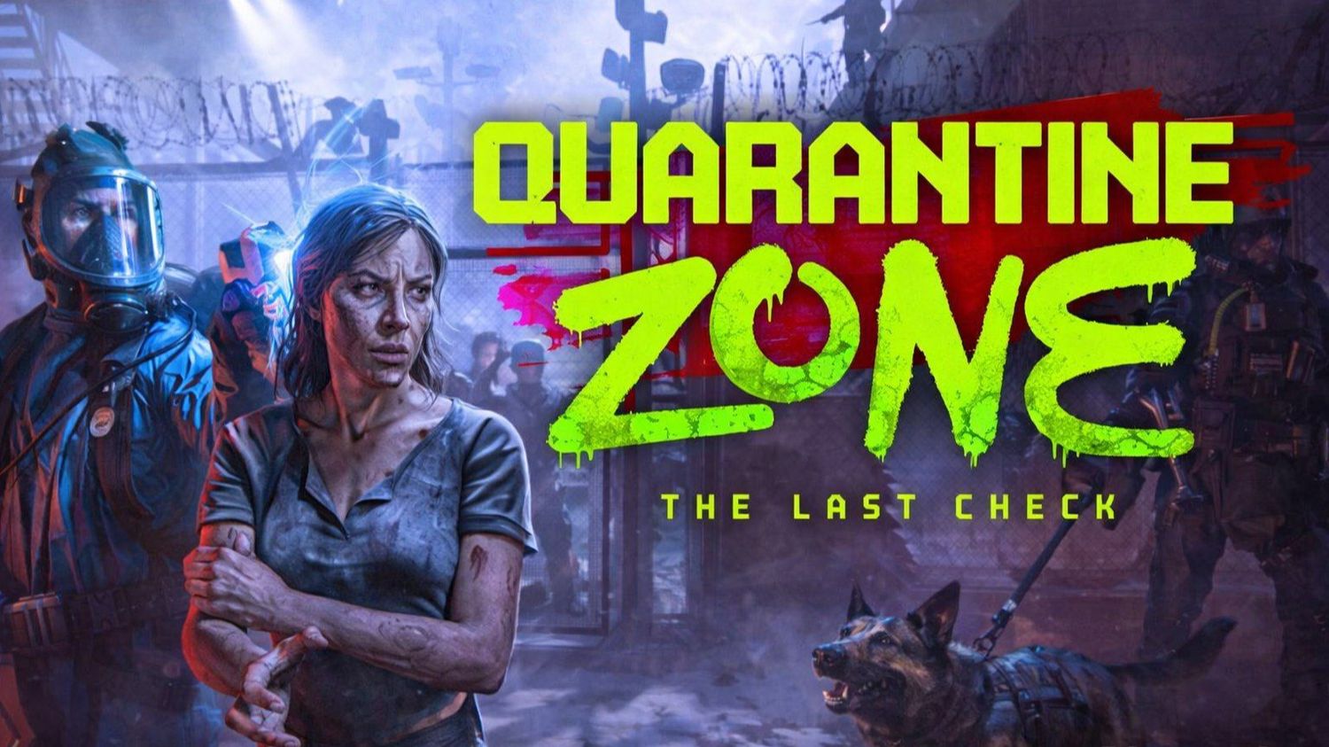 Quarantine Zone: The Last Check