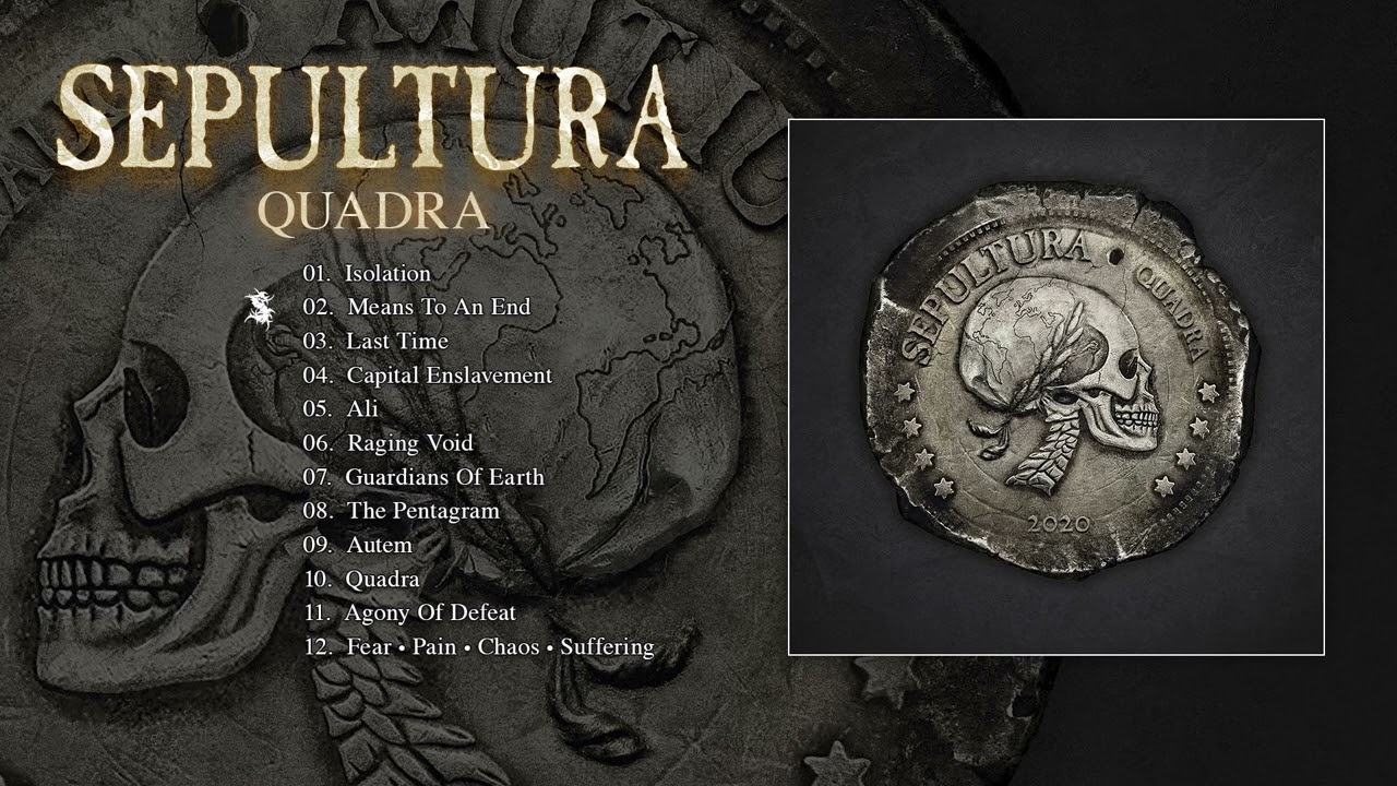 Sepultura - Quadra (Full Album) 2020
