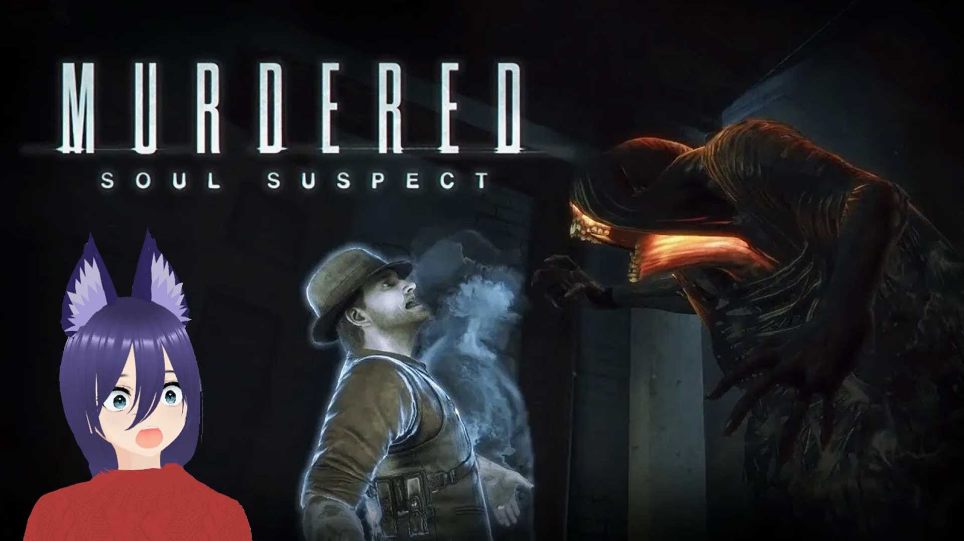 Murdered - Soul Suspect полное прохождение
