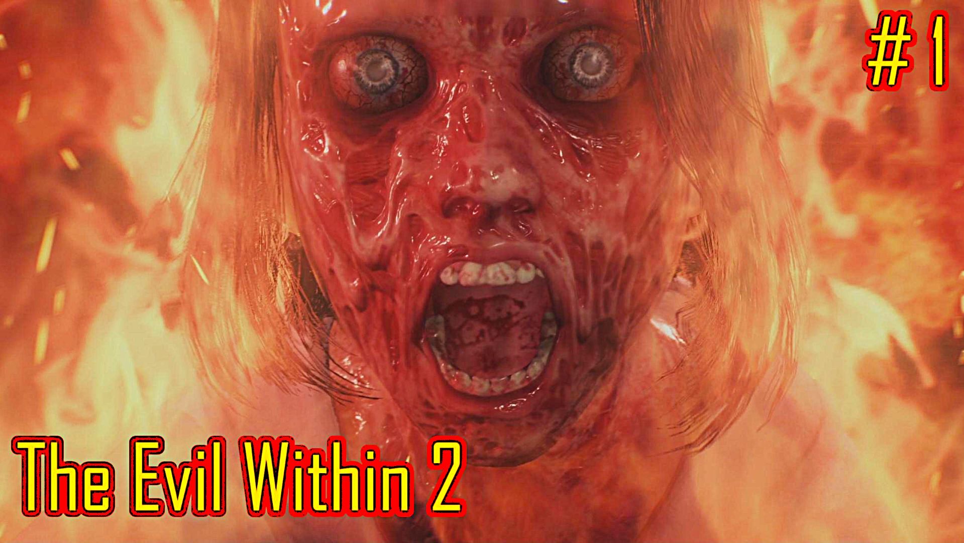 The Evil Within 2 прохождение с русской озвучкой