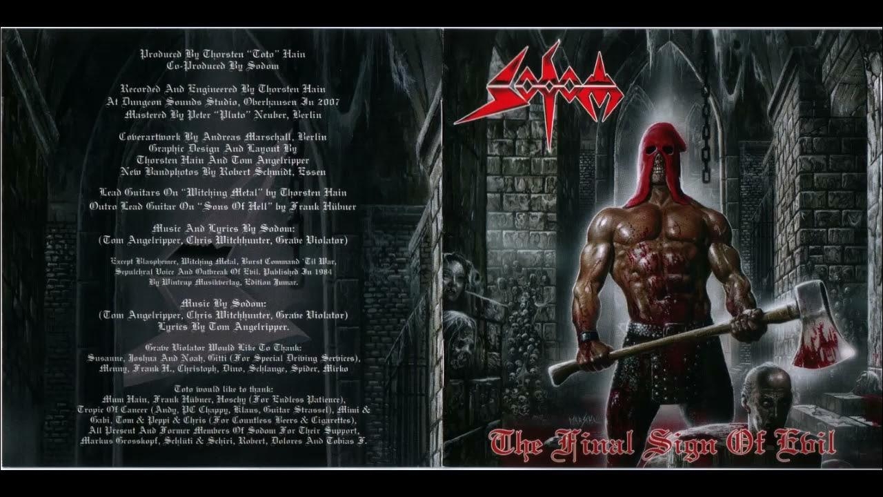 SODOM - ″The Final Sign Of Evil″ (Full Album) 2007