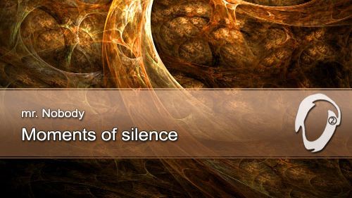 Mr.Nobody - Moments of Silence