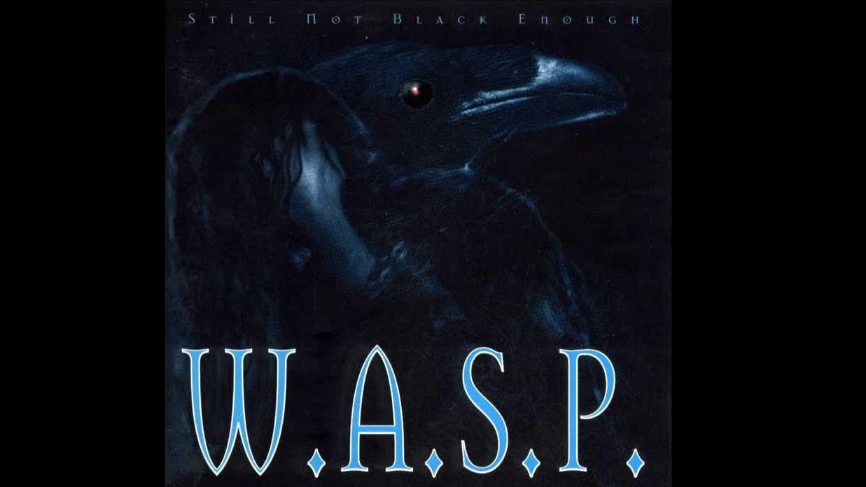 W.A.S.P. - ″Still Not Black Enough″ (Full Album) 1995