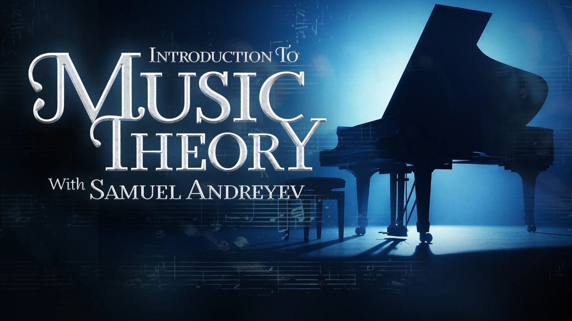 Peterson Academy Introduction to Music Theory with Samuel Andreyev