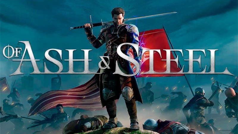 Of Ash and Steel